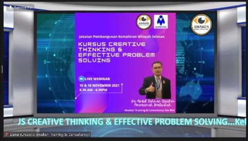 Kursus Creative Thinking And Effective Problem Solving Jabatan Pembangunan Kemahiran Wilayah Selatan (JPKWS) Pada 15-16 November 2021