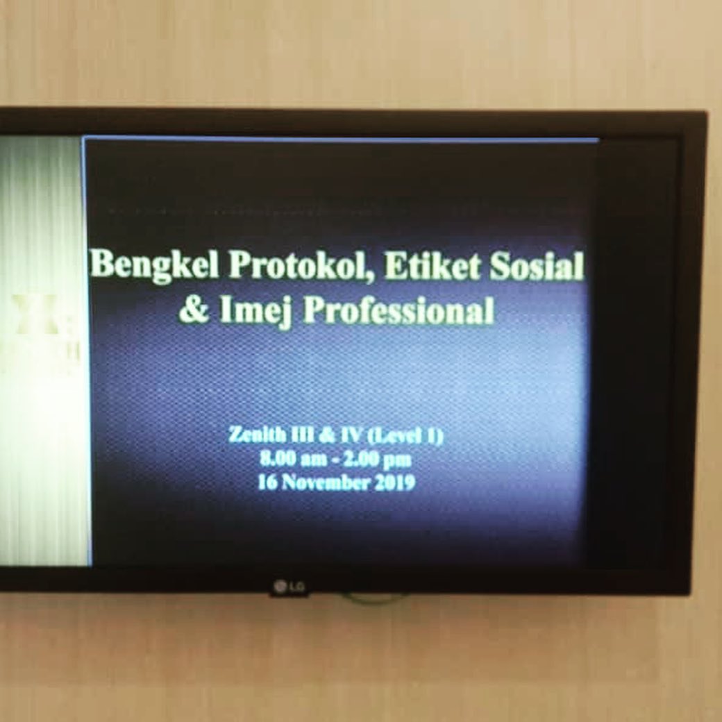 Bengkel Protokol, Etiket Sosial & Imej Profesional | Hospital Serdang | 16 November 2019