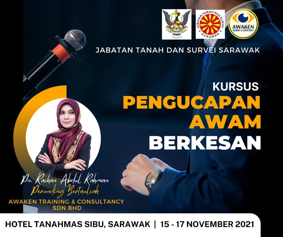 Kursus Pengucapan Awam Berkesan Jabatan Tanah dan Survei Sarawak | 15 November – 17 November 2021